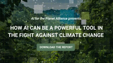 We are excited to share the first AI for the Planet Alliance x BCG report "How AI Can Be a Powerful Tool in the Fight Against Climate Change"